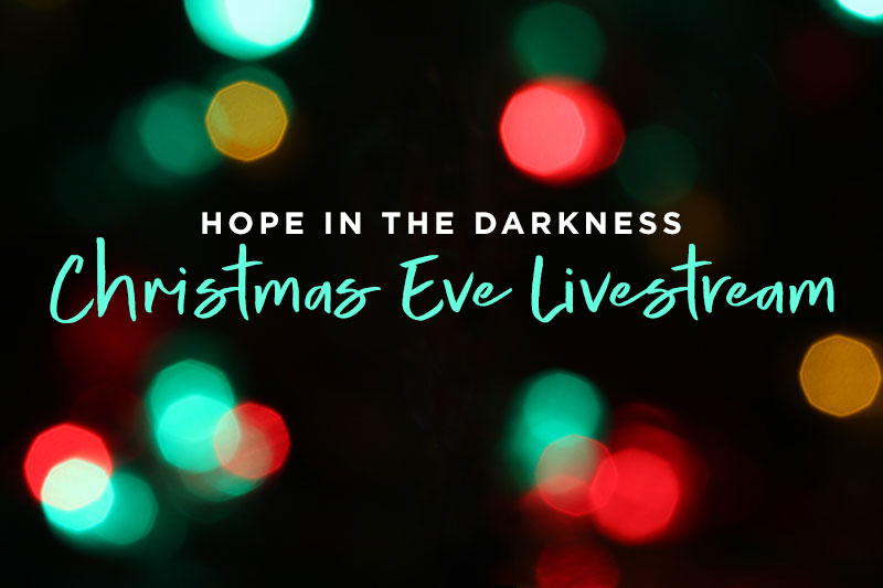 December 24, 2020 – Hope in the Darkness