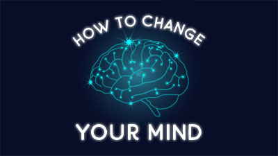 May 30, 2021 – How to Change Your Mind, Part 2